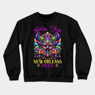 Girls Trip New Orleans 2024 Girl Mardi Gras Mask Beads Crewneck Sweatshirt